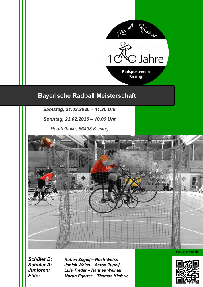 Flyer zur Bayerischen Meisterschaft im Radball in Kissing 21. und 22.02.2026 in der Paartalhalle.